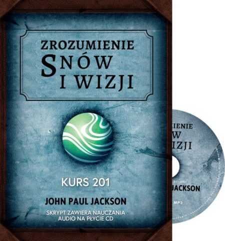 ZROZUMIENIE SNÓW I WIZJI – skrypt + płyta MP3 (John Paul Jackson)