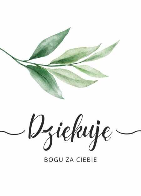 KARTKA – Dziękuję Bogu za Ciebie – gałązka