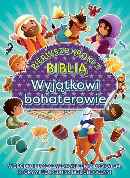 PIERWSZE KROKI Z BIBLIĄ  Wyjątkowi bohaterowie  (Jacob Vium-Olsen)