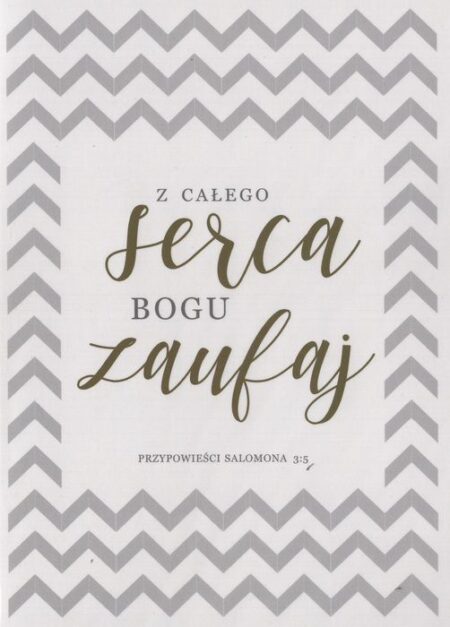 KARTKA  Z całego serca Bogu zaufaj