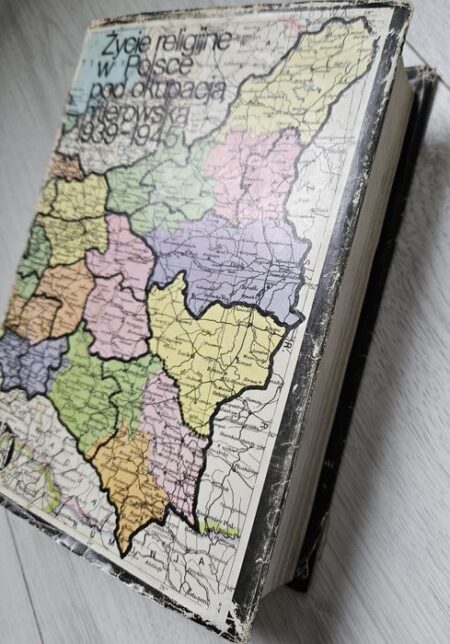 ŻYCIE RELIGIJNE W POLSCE POD OKUPACJĄ HITLEROWASKĄ 1939-1945 (red. Zygmunt Zieliński) - obrazek 2