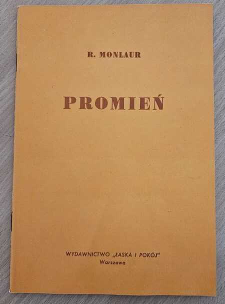 PROMIEŃ (R. Monlaur)