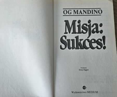 MISJA SUKCES  (Og Mandino) - obrazek 2