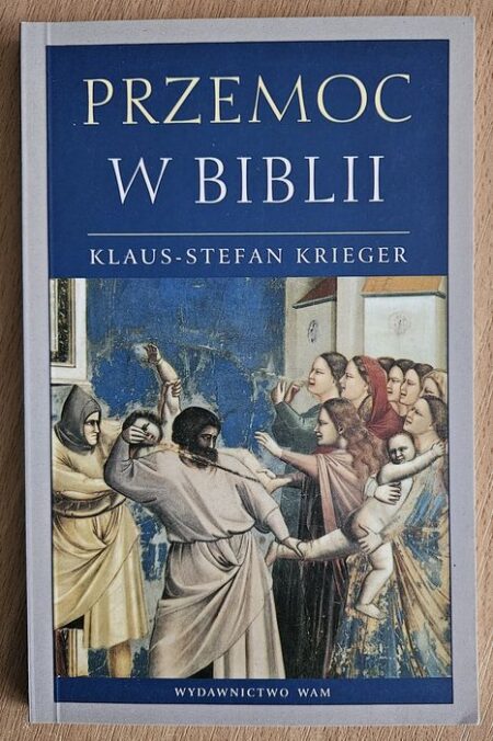 PRZEMOC W BIBLII  (Klaus-Stefan Krieger)