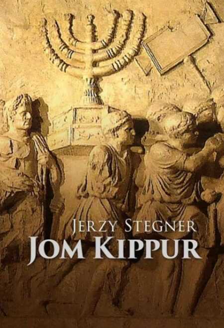 JOM KIPPUR. Czasy cesarza Tyberiusza oraz prefektów rzymskich w Judei Waleriusza Gratusa i Poncjusza Piłata  (Jerzy Stegner)