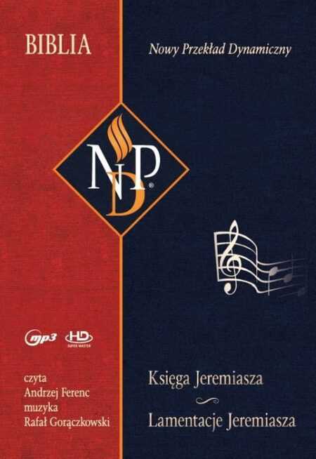 KSIĘGA JEREMIASZA i LAMENTACJE JEREMIASZA Nowy Przekład Dynamiczny  audiobook
