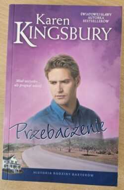 PRZEBACZENIE  (Karen Kingsbury)