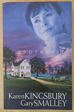 SPOTKANIE  (Karen Kingsbury)