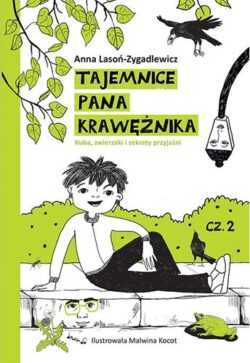 TAJEMNICE PANA KRAWĘŻNIKA  cz.2  (Anna Lasoń-Zygadlewicz)